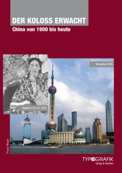 Titelbild des Buches https://www.verlag-typografik.com/wp-content/uploads/2012/11/china_565x8002-240x340.jpg